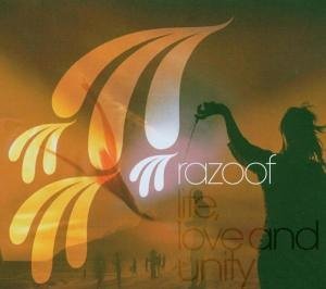 Razoof - Life, Love And Unity